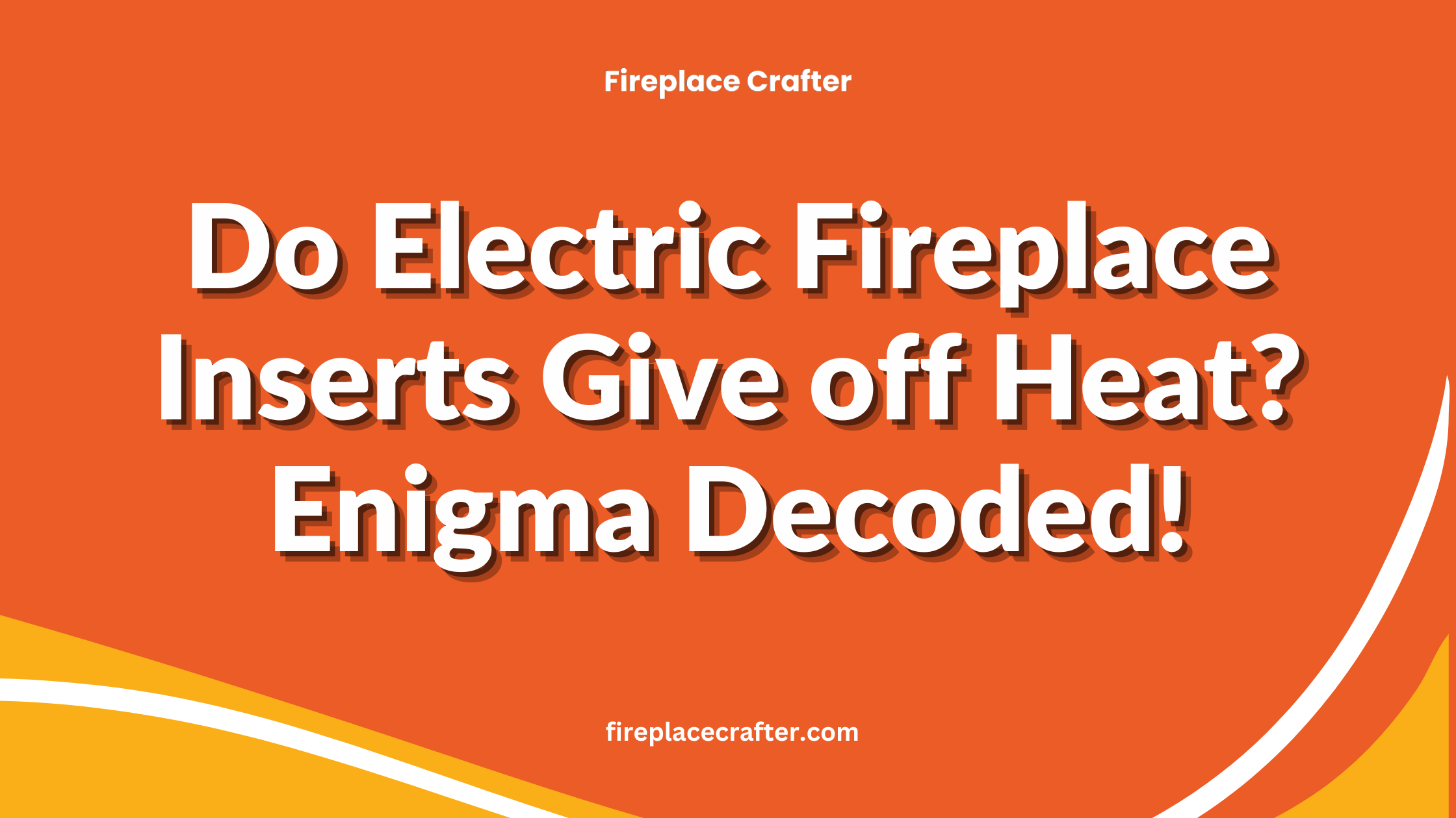 Do Electric Fireplace Inserts Give off Heat Enigma Decoded