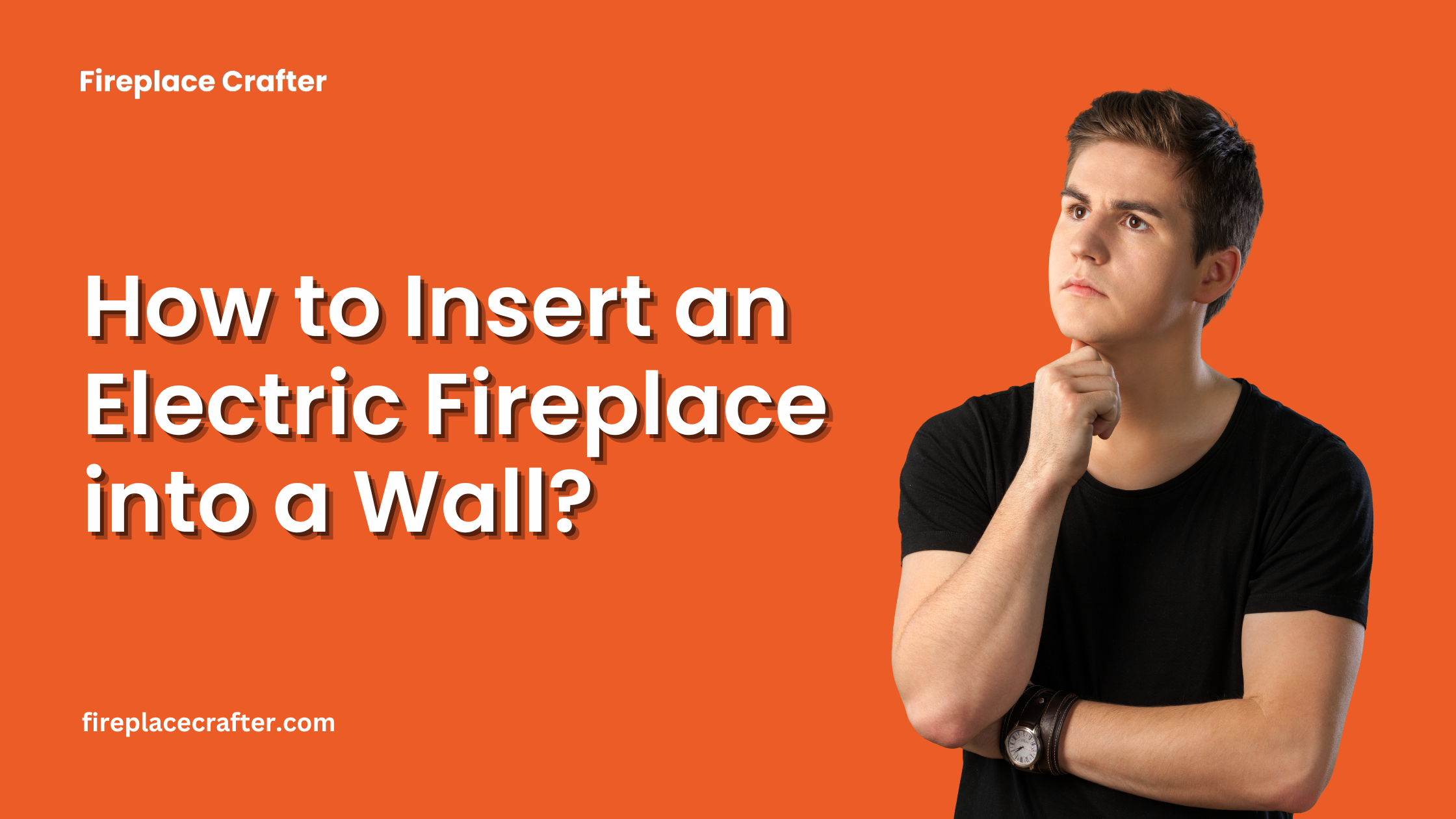 How to Insert an Electric Fireplace into a Wall